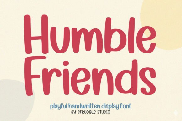 Enhance Your Brand with Humble Friends Font