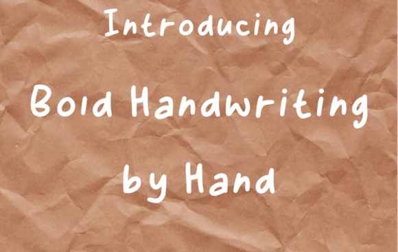 Enhance Your Campaigns with Bold Handwriting by Hand Font